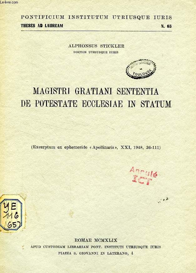 MAGISTRI GRATIANI SENTENTIA DE POTESTATE ECCLESIAE IN STATUM