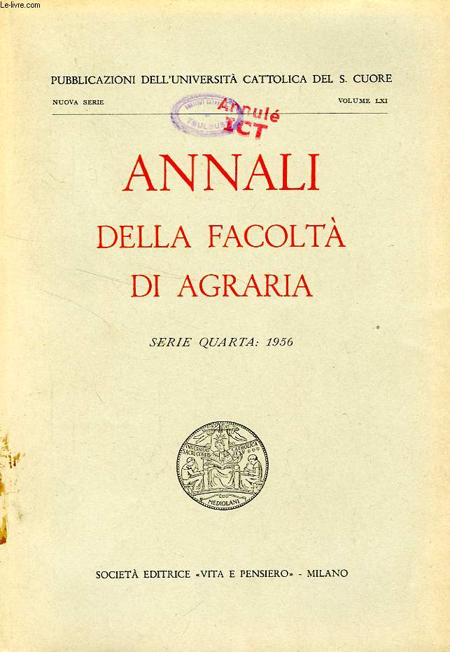 ANNALI DELLA FACOLTA' DI AGRARIA, SERIE QUARTA (1956)
