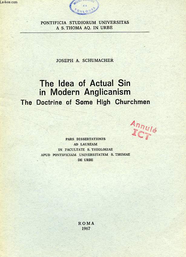 THE IDEA OF ACTUAL SIN IN MODERN ANGLICANISM, THE DOCTRINE OF SOME HIGH CHURCHMEN