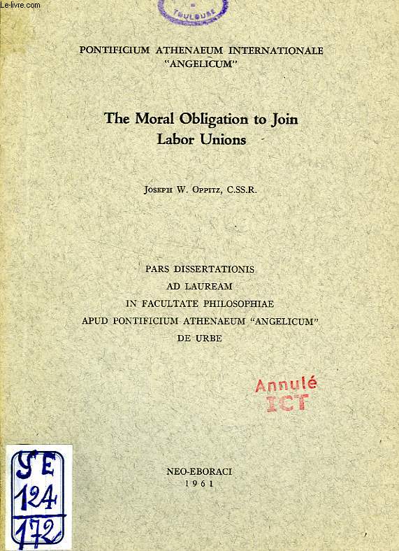 THE MORAL OBLIGATIONS TO JOIN LABOR UNIONS