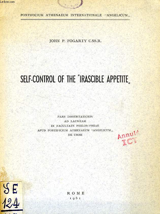 SELF-CONTROL OF THE 'IRASCIBLE APPETITE'