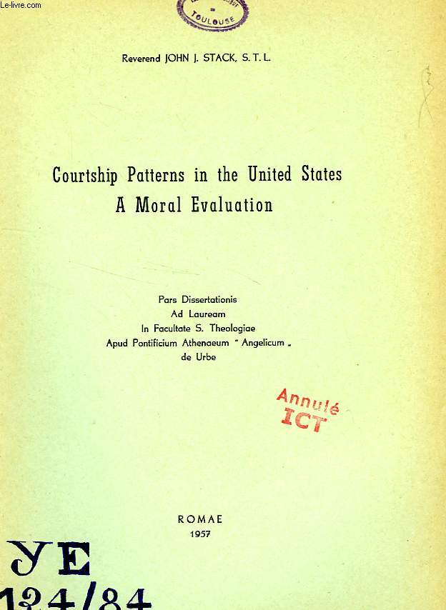 COURTSHIP PATTERNS IN THE UNITED STATES, A MORAL EVALUATION