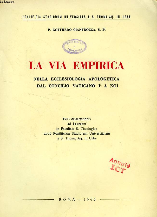 LA VIA EMPIRICA NELLA ECCLESIOLOGIA APOLOGETICA DAL CONCILIO VATICANO I A NOI