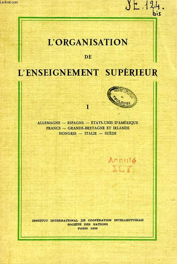 L'ORGANISATION DE L'ENSEIGNEMENT SUPERIEUR, I