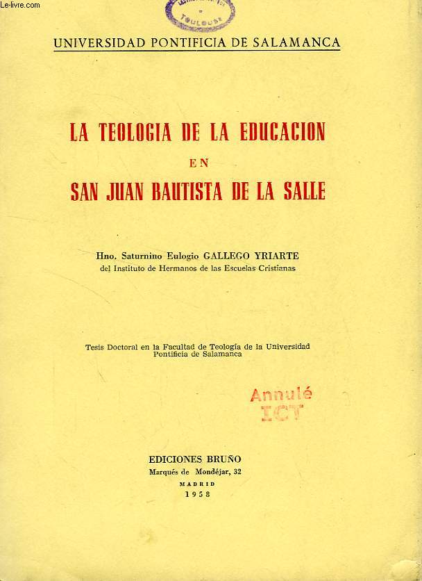 LA TEOLOGIA DE LA EDUCACION EN SAN JUAN DE LA SALLE