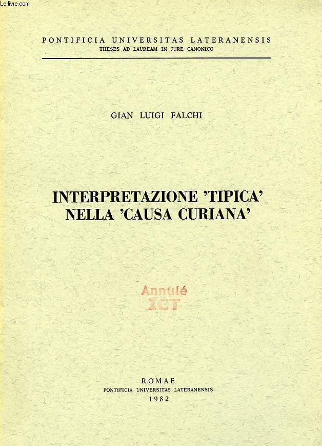 INTERPRETAZIONE 'TIPICA' NELLA 'CAUSA CURIANA'