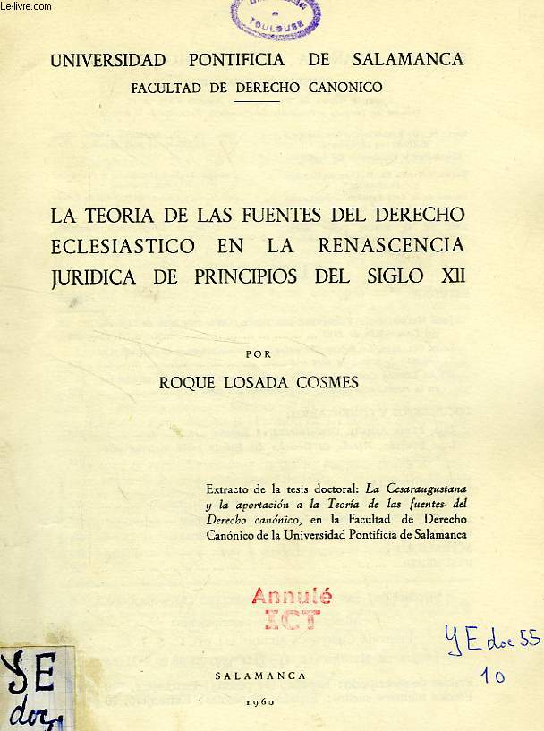 LA TEORIA DE LAS FUENTES DEL DERECHO ECLESIASTICO EN LA RENASCENCIA JURIDICA DE PRINCIPIOS DEL SIGLO XII