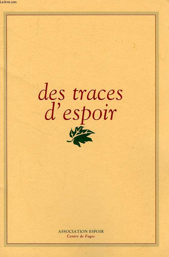 DES TRACES D'ESPOIR