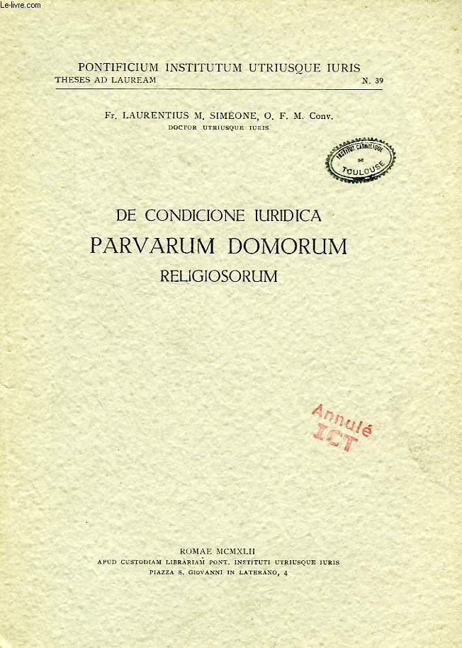 DE CONDICIONE IURIDICA PARVARUM DOMORUM RELIGIOSORUM