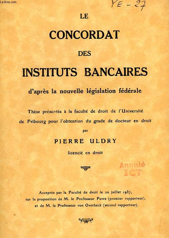 LE CONCORDAT DES INSTITUTS BANCAIRES D'APRES LA NOUVELLE LEGISLATION FEDERALE (THESE)