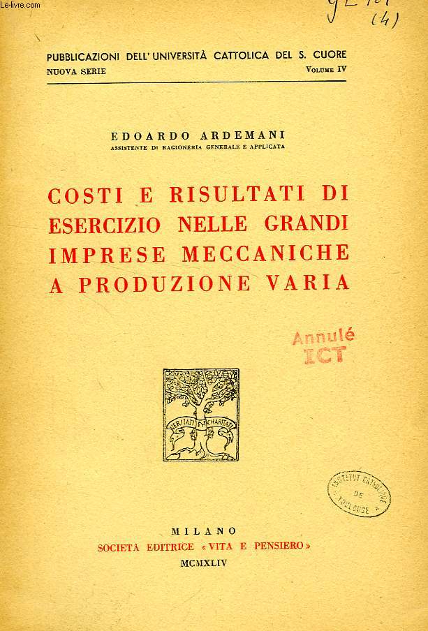 COSTI E RISULTATI DI ESERCIZIO NELLE GRANDI IMPRESE MECCANICHE A PRODUZIONE VARIA