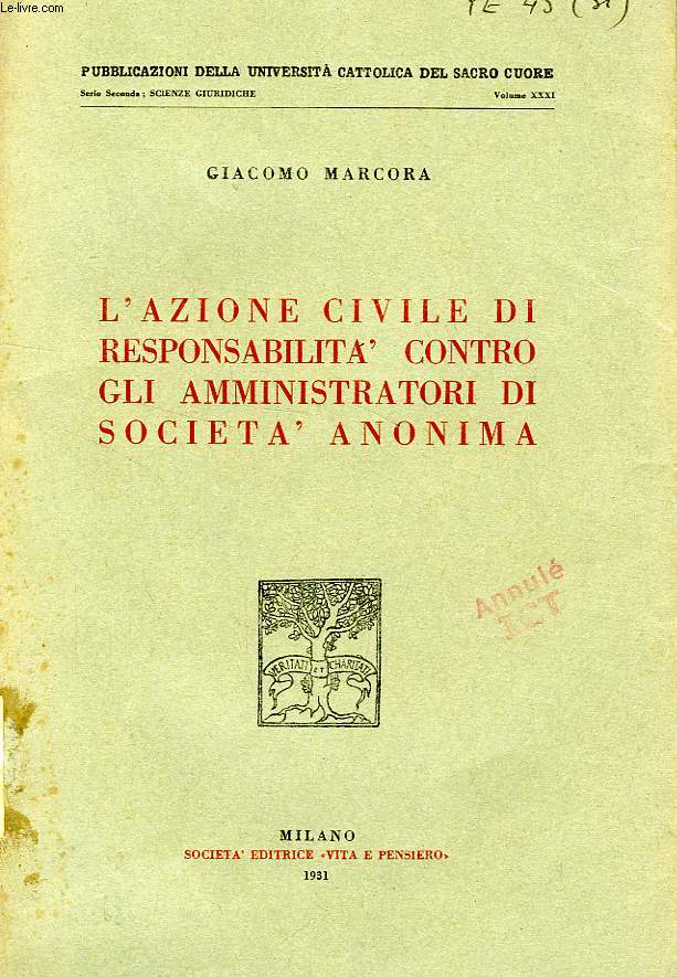 L'AZIONE CIVILE DI RESPONSABILITA' CONTRO GLI AMMINISTARTORI DI SOCIETA' ANONIMA