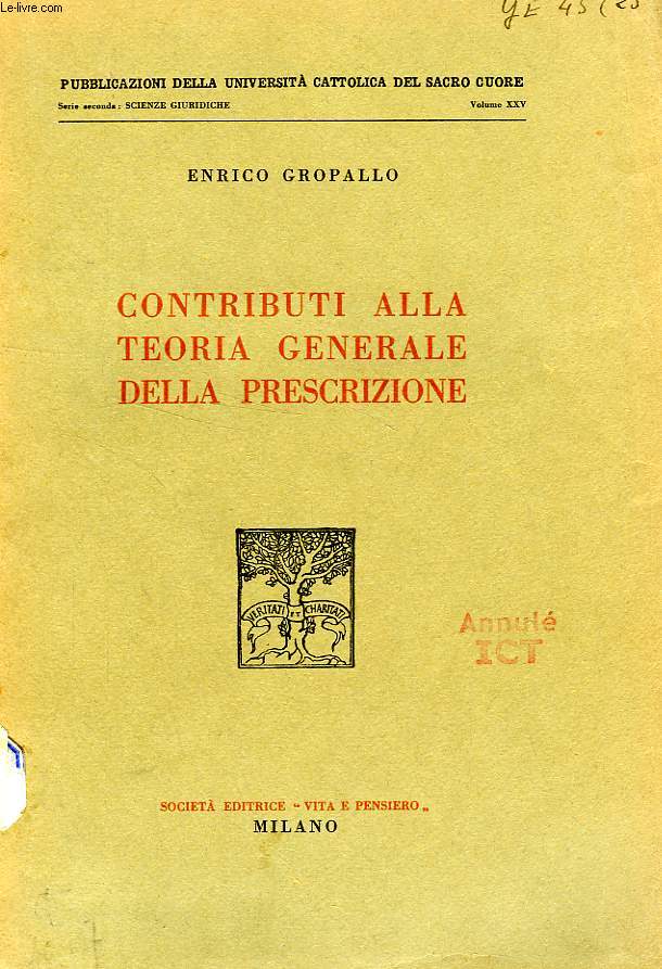 CONTRIBUTI ALLA TEORIA GENERALE DELLA PERSCRIZIONE