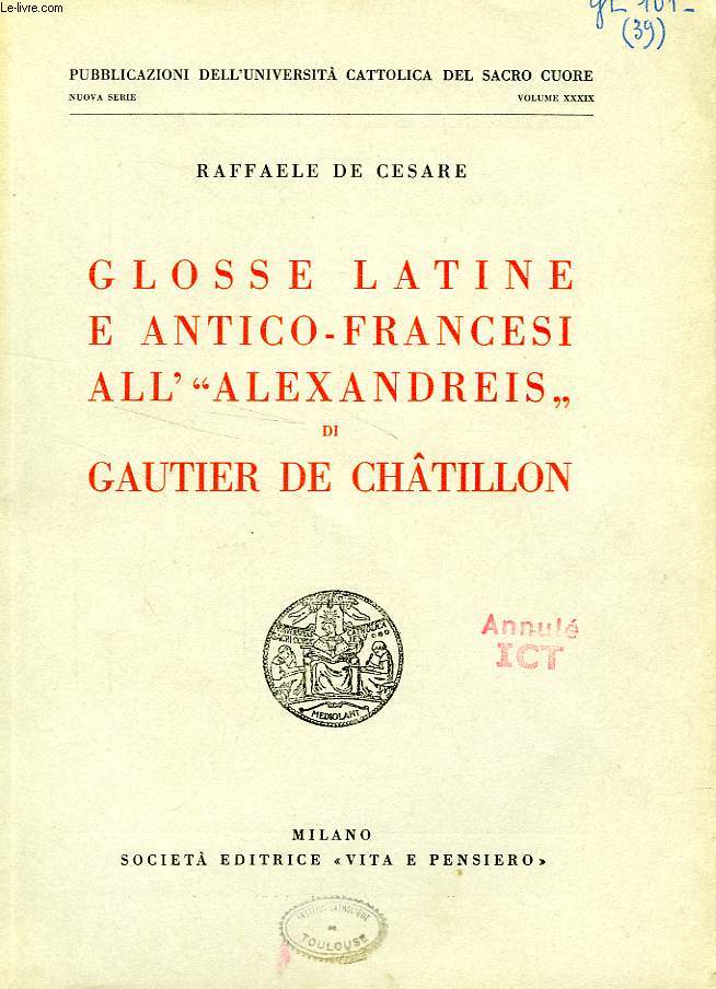 GLOSSE LATINE E ANTICO-FRANCESI ALL' 'ALEXANDREIS' DI GAUTIER DE CHATILLON