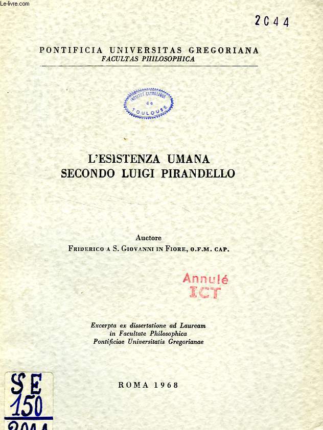 L'ESISTENZA UMANA SECONDO LUIGI PIRANDELLO