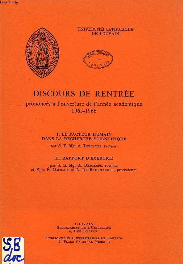 DISCOURS DE RENTREE PRONONCES A L'OUVERTURE DE L'ANNEE ACADEMIQUE 1965-66