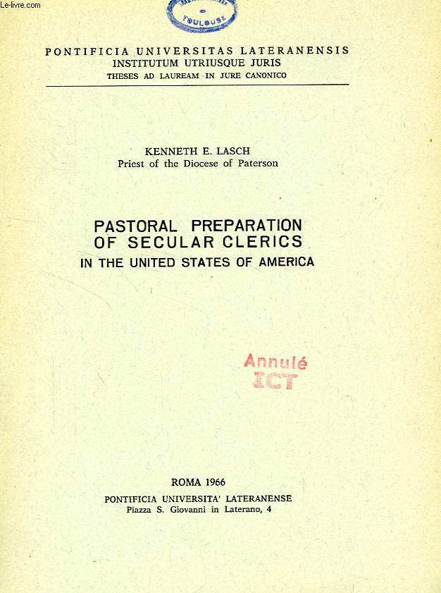 PASTORAL PREPARATION OF SECULAR CLERICS IN THE UNITED STATES OF AMERICA