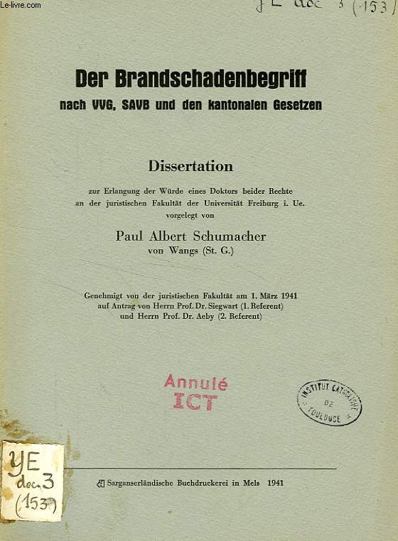 DER BRANDSCHADENBEGRIFF NACH VVG, SAVB UND DEN KANTONALEN GESETZEN (DISSERTATION)