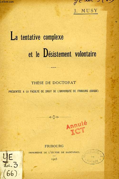 LA TENTATIVE COMPLEXE ET LE DESISTEMENT VOLONTAIRE (THESE)