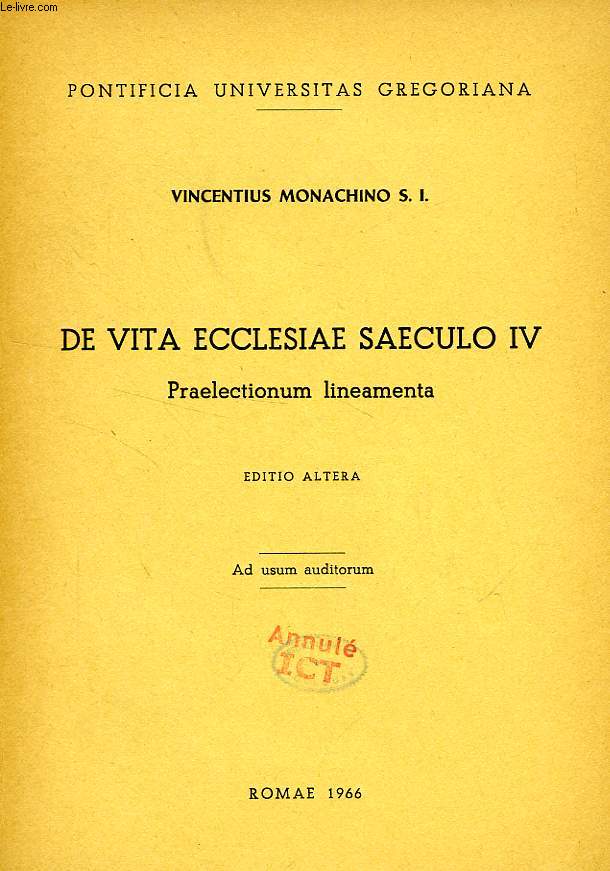 DE VITA ECCLESIAE SAECULO IV, PRAELECTIONUM LINEAMENTA