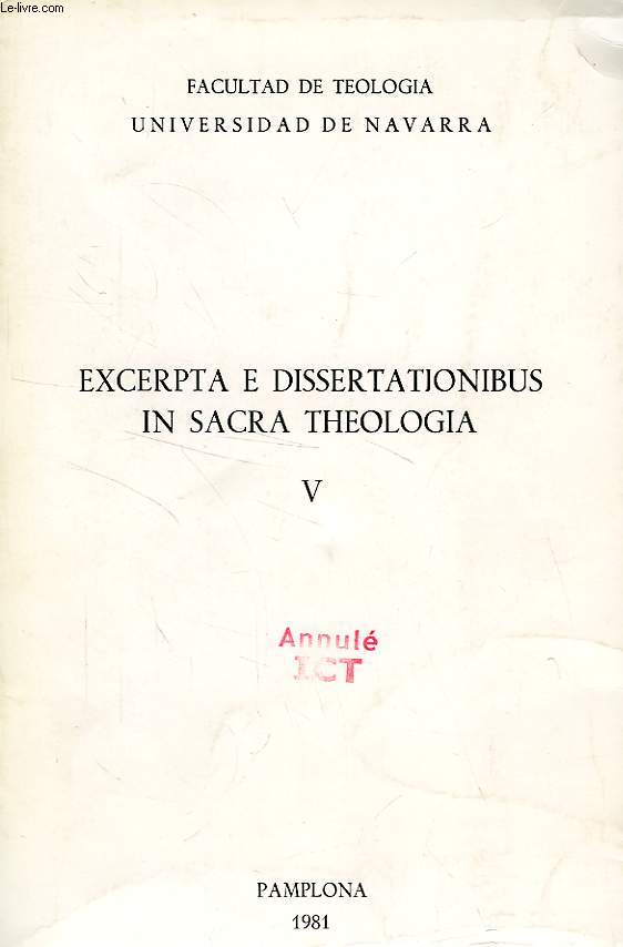 EXCERPTA E DISSERTATIONIBUS IN SACRA THEOLOGIA, V