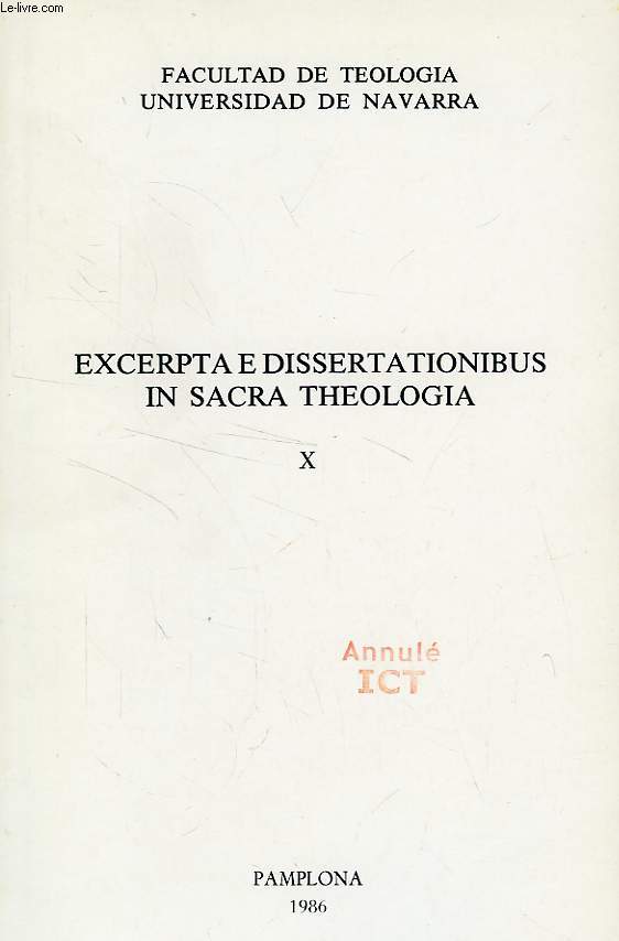 EXCERPTA E DISSERTATIONIBUS IN SACRA THEOLOGIA, X