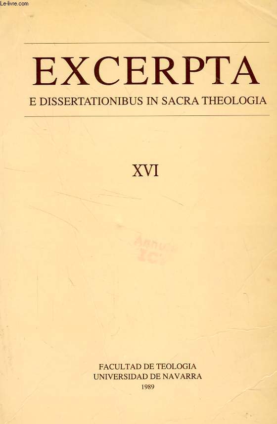 EXCERPTA E DISSERTATIONIBUS IN SACRA THEOLOGIA, XVI