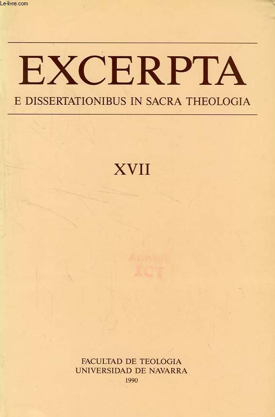 EXCERPTA E DISSERTATIONIBUS IN SACRA THEOLOGIA, XVII