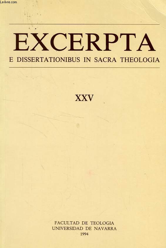 EXCERPTA E DISSERTATIONIBUS IN SACRA THEOLOGIA, XXV