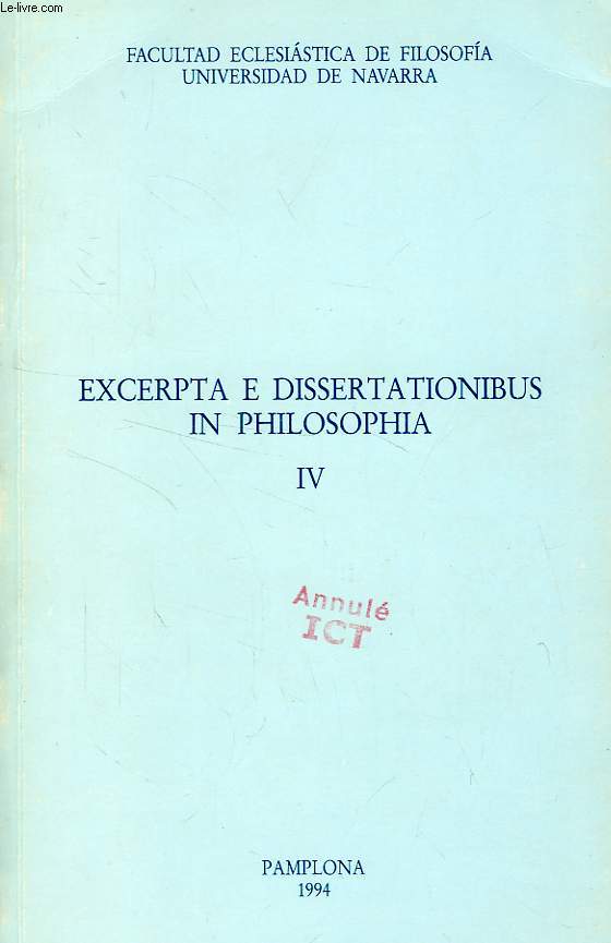 EXCERPTA E DISSERTATIONIBUS IN PHILOSOPHIA, IV