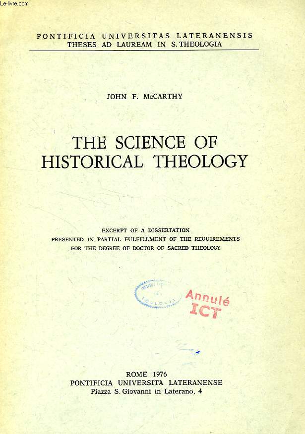 THE SCIENCE OF HISTORICAL THEOLOGY