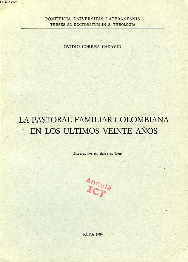 LA PASTORAL FAMILIAR COLOMBIANA EN LOS ULTIMOS VEINTE AOS