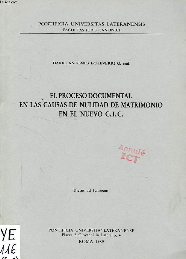 EL PROCESO DOCUMENTAL EN LAS CAUSAS DE NULIDAD DE MATRIMONIO EN EL NUEVO C.I.C.