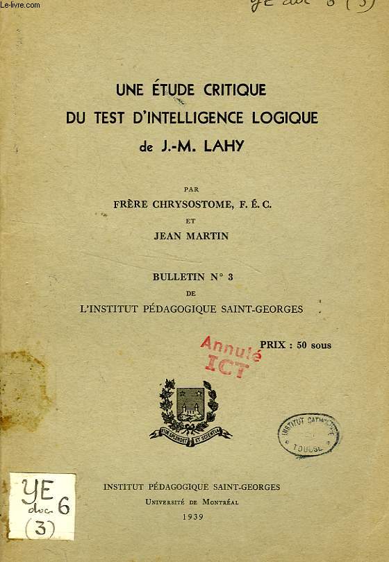 UNE ETUDE CRITIQUE DU TEST D'INTELLIGENCE DE J.-M. LAHY