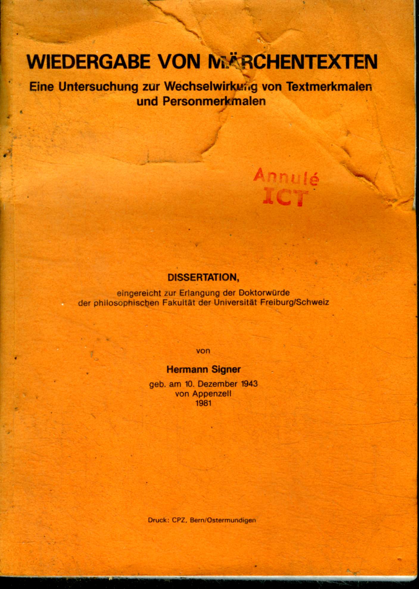 WIEDERGABE VON MARCHENTEXTEN, EINE UNTERSUCHUNG ZUR WECHSELWIRKUNG VON TEXTMERKMALEN UND PERSONMERKMALEN (DISSERTATION)