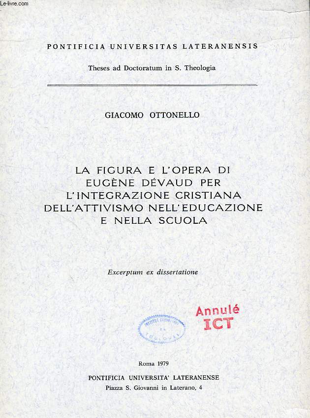 LA FIGURA E L'OPERA DI EUGENE DEVAUD PER L'INTEGRAZIONE CRISTIANA DELL'ATTIVISMO NELL'EDUCAZIONE E NELLA SCUOLA