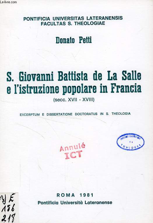 S. GIOVANNI BATTISTA DE LA SALLE E L'ISTRUZIONE POPOLARE IN FRANCIA (SECC. XVII-XVIII)