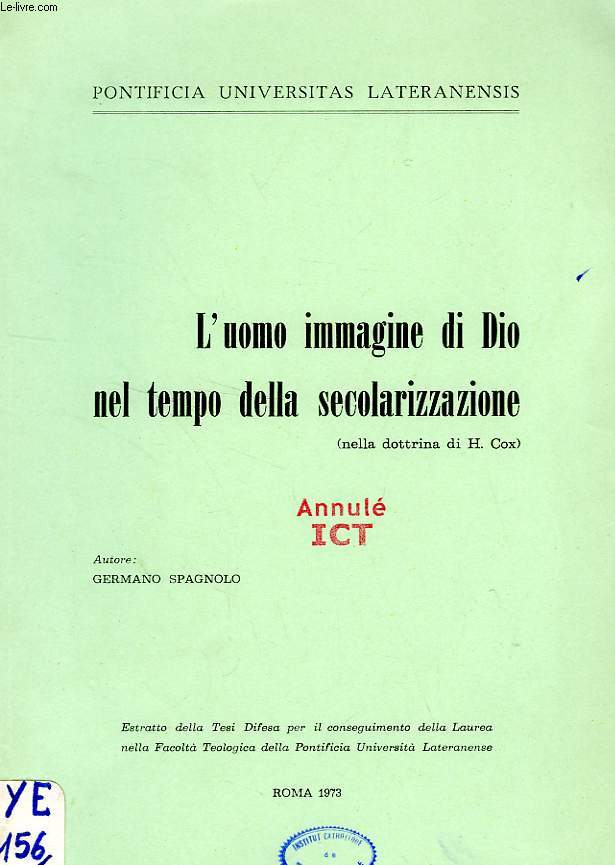 L'UOMO IMMAGINE DI DIO NEL TEMPO DELLA SECOLARIZZAZIONE (NELLA DOTTRINA DI H. COX)