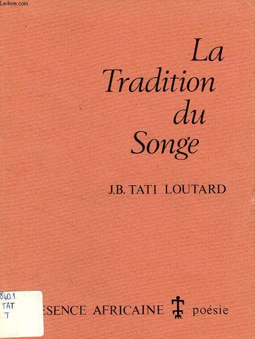 LA TRADITION DU SONGE