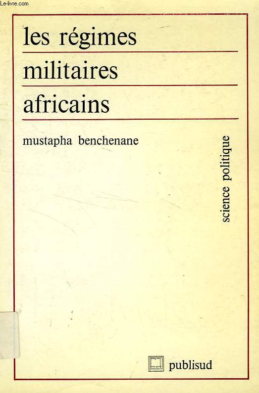 LES REGIMES MILITAIRES AFRICAINS