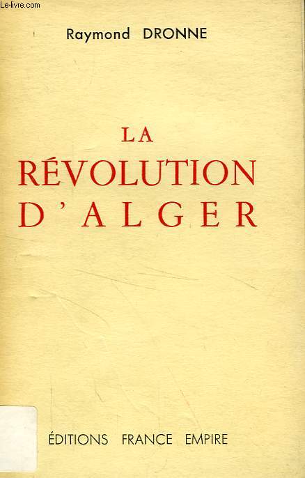 LA REVOLUTION D'ALGER