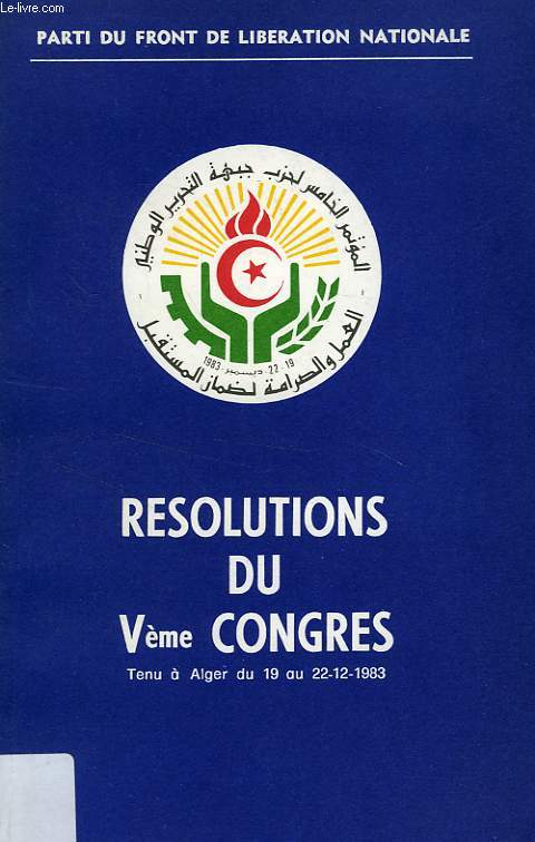 RESOLUTIONS DU Ve CONGRES TENU A ALGER DU 19 AU 22 DEC. 1983