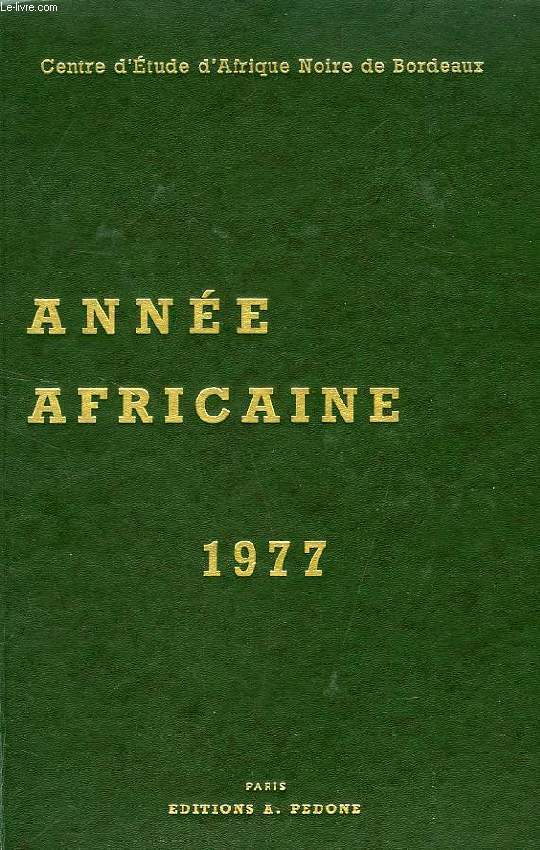 ANNEE AFRICAINE 1977