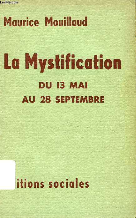 LA MYSTIFICATION DU 13 MAI AU 28 SEPTEMBRE