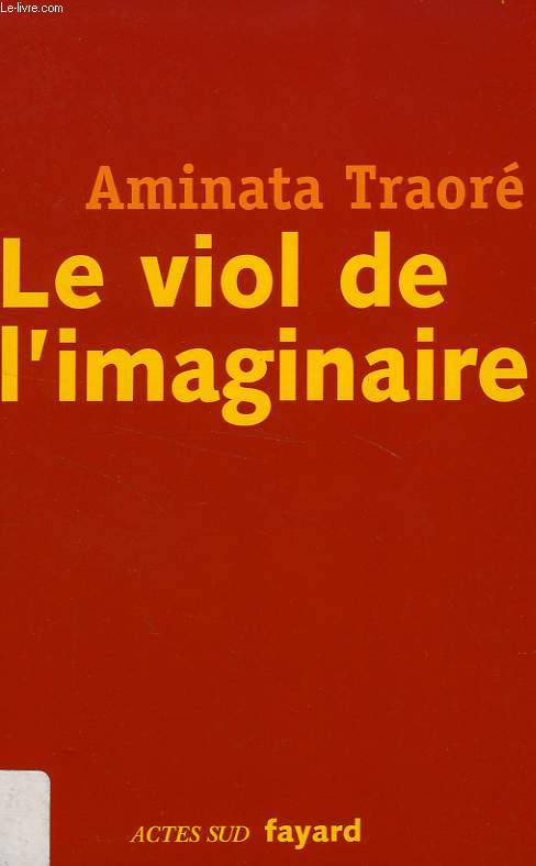 LE VIOL DE L'IMAGINAIRE