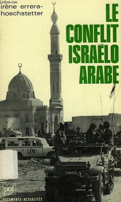 LE CONFLIT ISRAELO-ARABE (1948-1974)