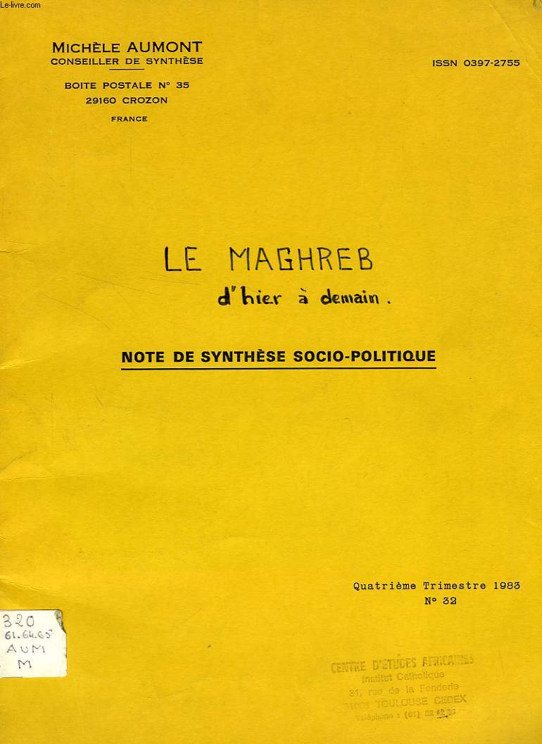 NOTE DE SYNTHESE SOCIO-POLITIQUE, N 32, LE MAGHREB D'HIER A DEMAIN