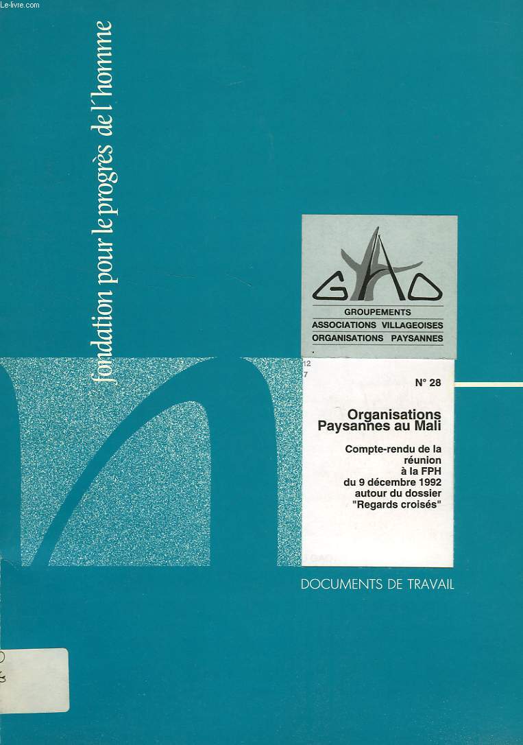 GROUPEMENTS ASSOCIATIONS VILLAGEOISES ORGANISATIONS PAYSANNES, N 28, ORGANISATIONS PAYSANNES AU MALI