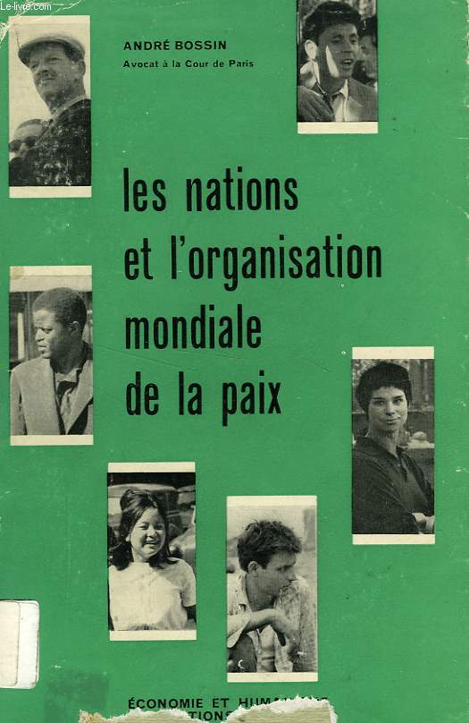LES NATIONS ET L'ORGANISATION MONDIALE DE LA PAIX