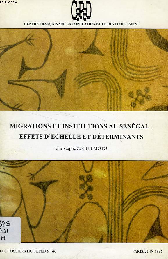 MIGRATIONS ET INSTITUTIONS AU SENEGAL: EFFETS D'ECHELLE ET DETERMINANTS